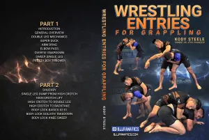 Wrestling Entries for Grapplers by Kody Steele